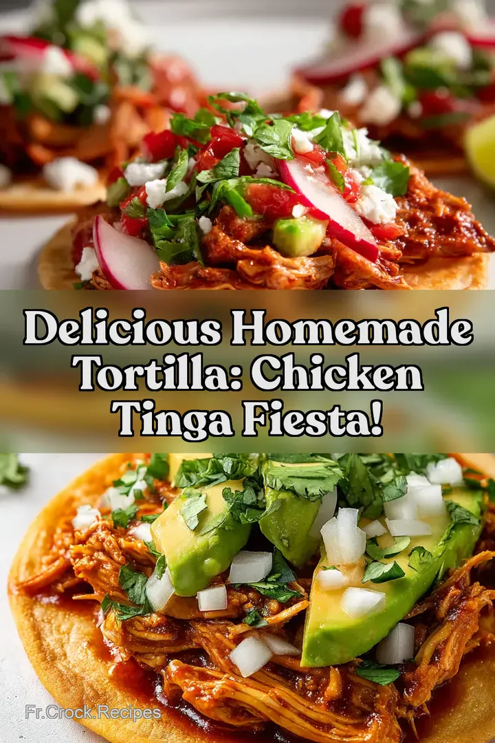Delicious Homemade Tortilla: Chicken Tinga Fiesta!