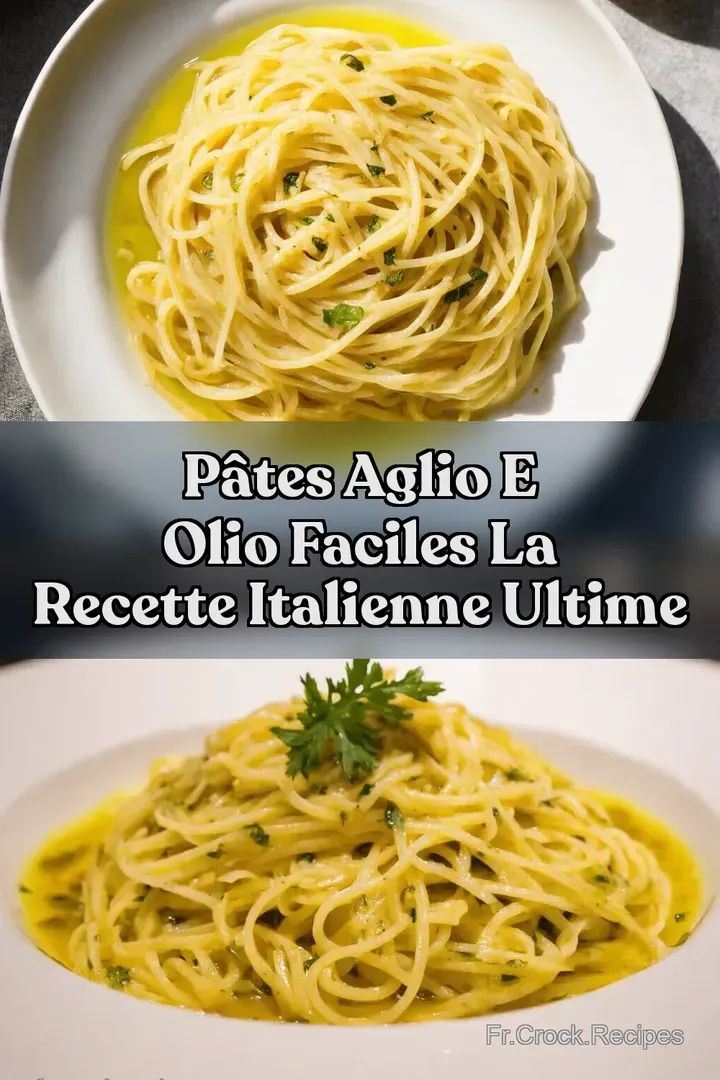 P&acirc;tes Aglio e Olio Faciles La Recette Italienne Ultime